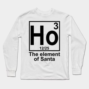 Ho3 The Element of Santa Long Sleeve T-Shirt